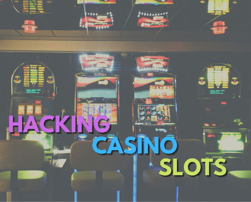 Hacking Casino Slots text with row of slot machines