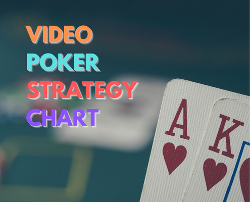 video poker strategy chart text with ace and king of hearts